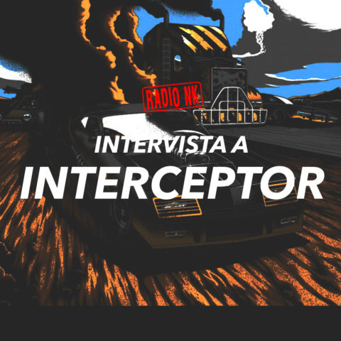 Intervista ad INTERCEPTOR