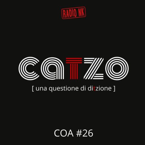 COA #26 – La giusta lingua nella giusta bocca