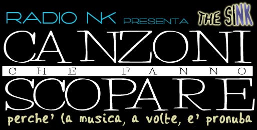 The SINK #7 – Canzoni che fanno scop*re.