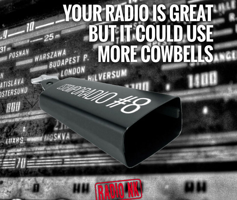 ESTEMPORADIO #8 – Your radio is great but it could use more cowbell.