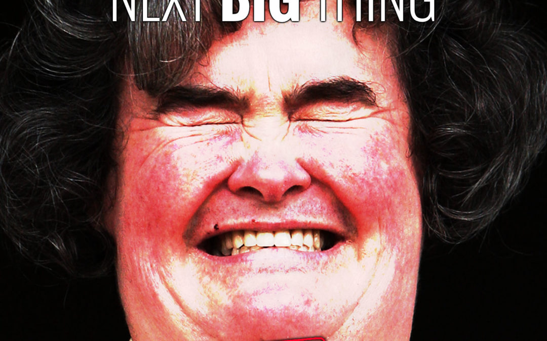 COA #98 – Susan Boyle next big thing.