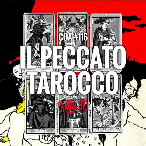 COA #116 – Il peccato tarocco