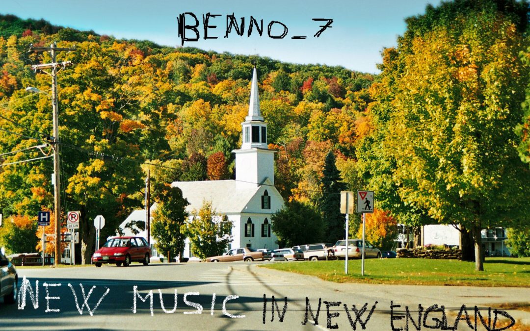 Benno – preterizioni sonore #7 – New Music in New England