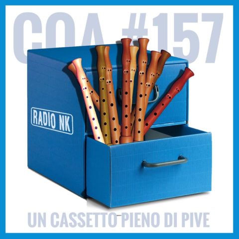 COA #157 – Un cassetto pieno di pive