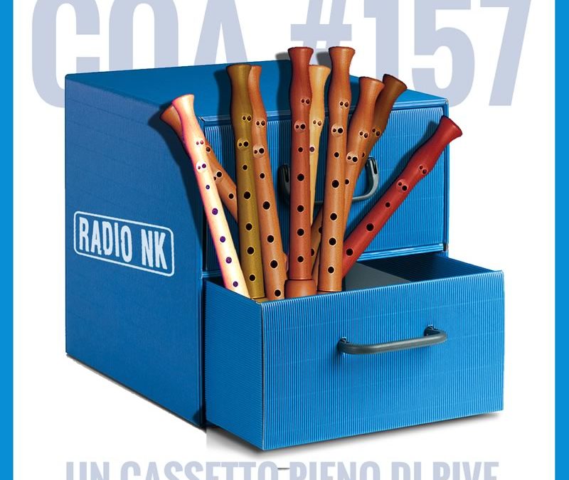 COA #157 – Un cassetto pieno di pive