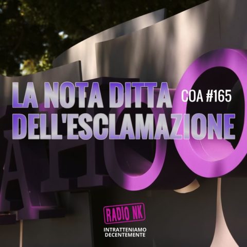 COA #165 – La nota ditta dell’esclamazione