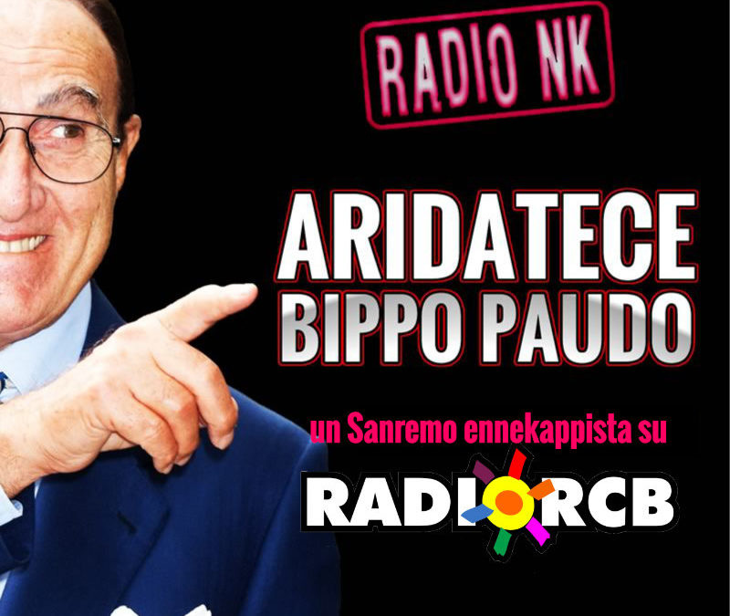 Aridatece Bippo Paudo 2016 – Un Sanremo ennekappista su Radio RCB