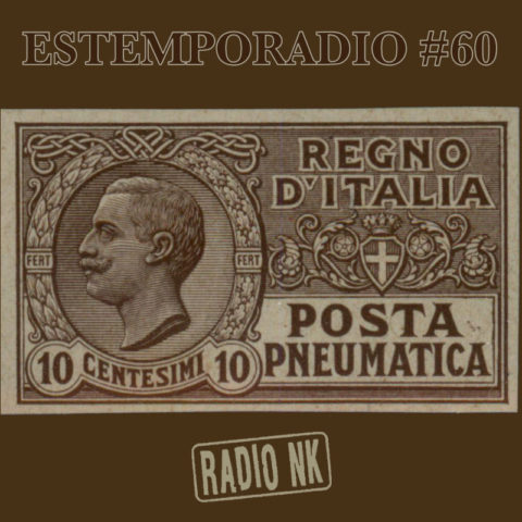 Estemporadio #60 – Posta pneumatica