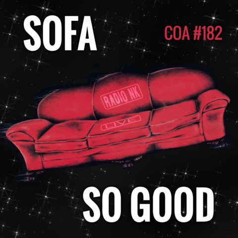 COA #182 – Sofa So Good