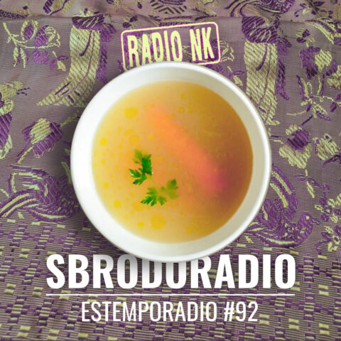 Estemporadio #92 – Sbrodoradio